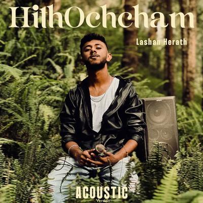 Hith Ochcham (Acoustic Version)'s cover