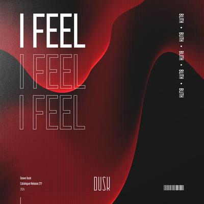 I Feel By Blith's cover