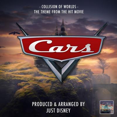 Collision Of Worlds (From "Cars 2")'s cover