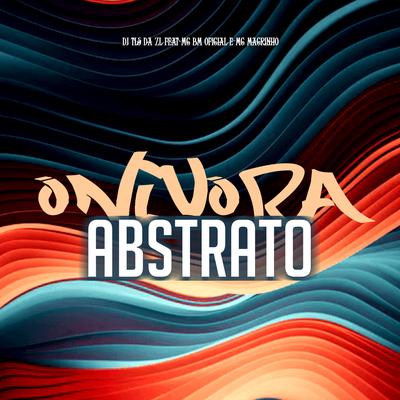 Onivora Abstrato (feat. MC BM OFICIAL & Mc Magrinho)'s cover