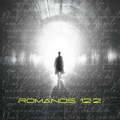 Romanos 12:2 By Big Asher's cover