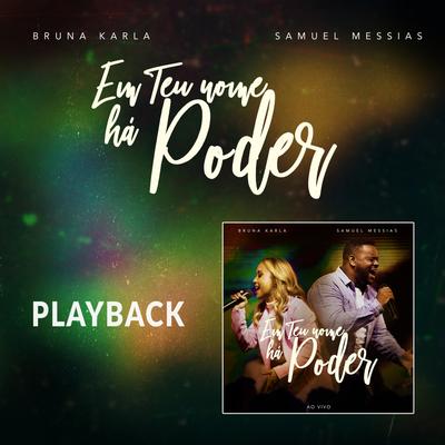 Em Teu Nome Há Poder (Playback)'s cover