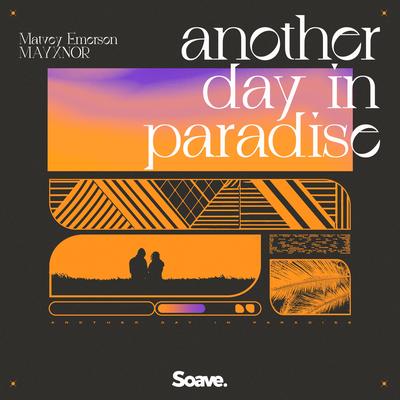 Another Day In Paradise By Matvey Emerson, MAYXNOR's cover