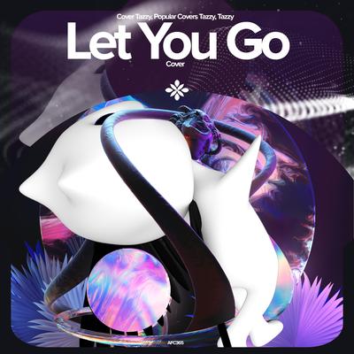 Let You Go - Remake Cover's cover