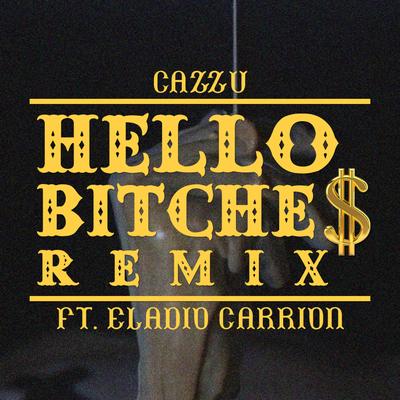 Hello Bitche$ (Remix)'s cover
