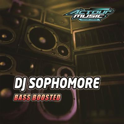 DJ Sophomore Bass Bosted's cover