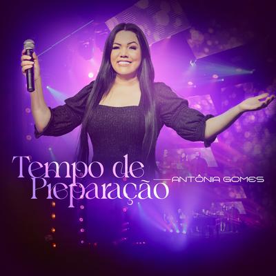 Tempo de Preparação By Antônia Gomes's cover