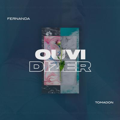 Ouvi Dizer By Fernanda Tomadon's cover