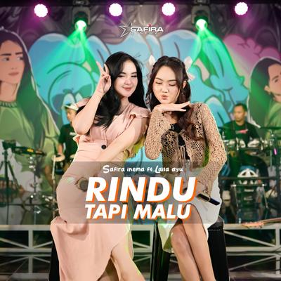 Rindu Tapi Malu By Safira Inema, Laila Ayu's cover
