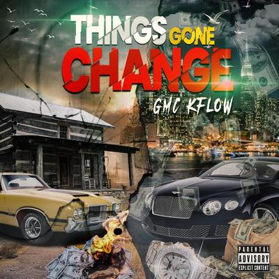 Things Gone Change's cover