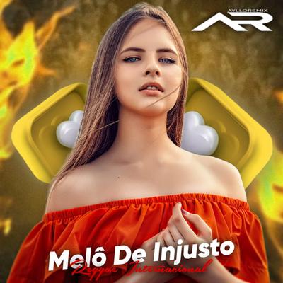 Melô de Injusto (Reggae Internacional)'s cover