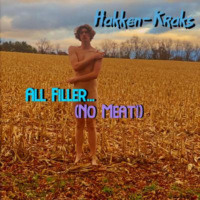 All Filler... (No Meat)'s cover