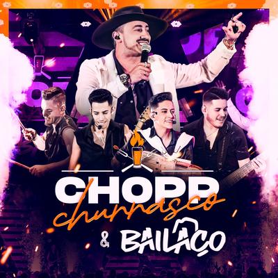 Chopp Churrasco e Bailaço (Live)'s cover