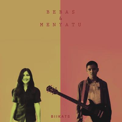 Bebas dan Menyatu's cover