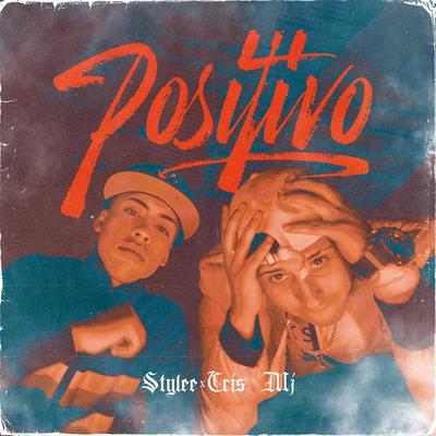 Positivo By Cris Mj, Stylee's cover