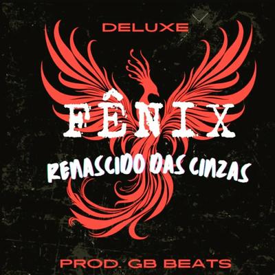 Renascido Das Cinzas By Deluxe, DJ GB De Venda Nova's cover