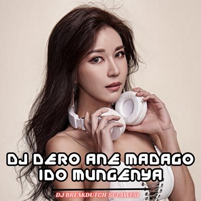 DJ Dero Ane Madago Ido Mungenya's cover
