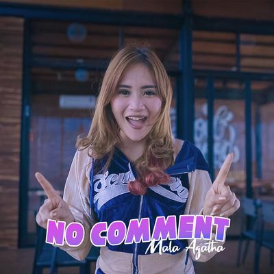 No Comment By Mala Agatha's cover