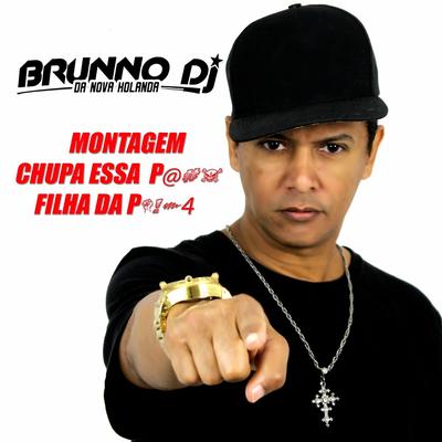 Montagem Chupa Essa P%@# Filha da P#%4's cover