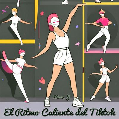 El Ritmo Caliente del Tiktok's cover