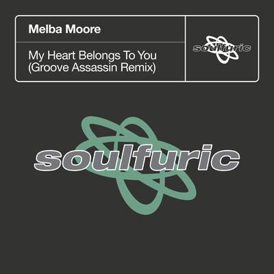 My Heart Belongs To You (Groove Assassin Remix) By Melba Moore's cover