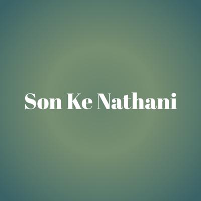 Son Ke Nathani's cover