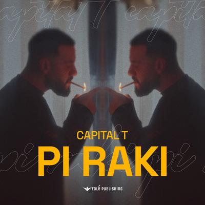 Pi Raki By Capital T's cover