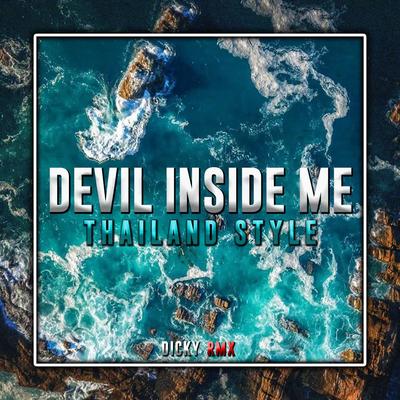 DJ DEVIL INSIDE ME THAILAND STYLE FULL BASS's cover