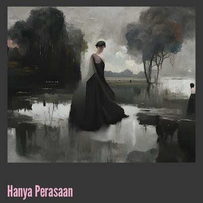 Hanya Perasaan's cover