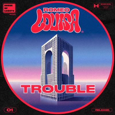 Trouble By Romeo Louisa's cover