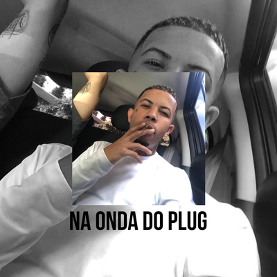 Na Onda do Plug By Mc Magrinho's cover