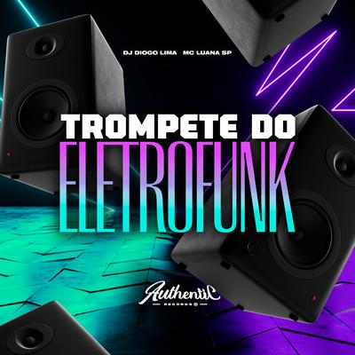 Trompete do Eletrofunk's cover