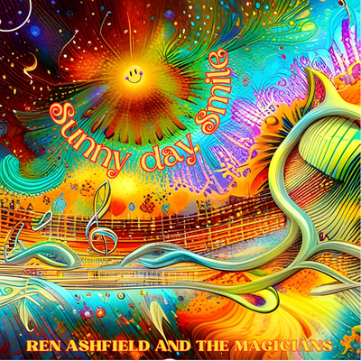 SUNNY DAY SMILE By Ren Ashfield and the Magicians's cover