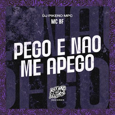 Pego e Não Me Apego's cover