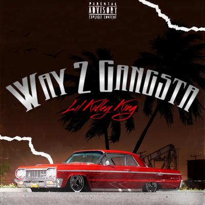 Way 2 Gangsta's cover