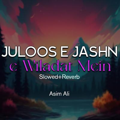 Juloos e Jashn e Wiladat Mein Lofi's cover