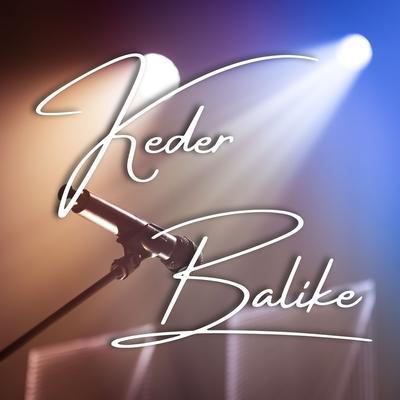 Keder Balike's cover