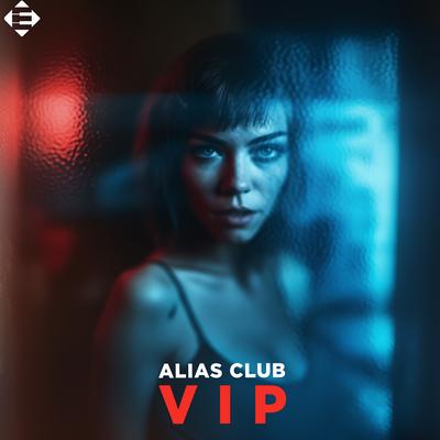 VIP By Alias Club's cover