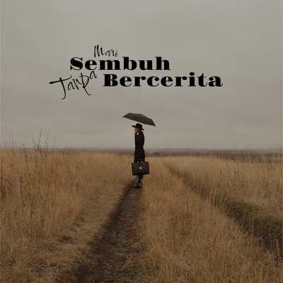 Mari Sembuh Tanpa Bercerita (Acoustic)'s cover