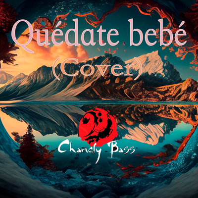 Quédate Bebé ((Grupo Frontera Cover))'s cover