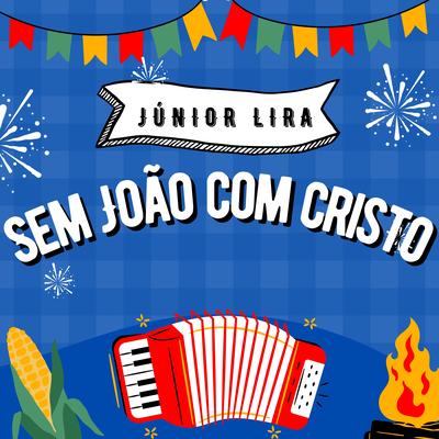 Sem João Com Cristo's cover