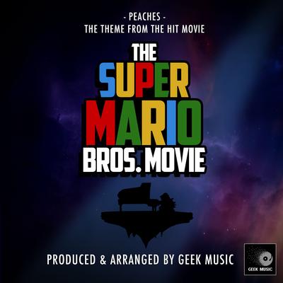 Peaches (From "The Super Mario Bros. Movie")'s cover