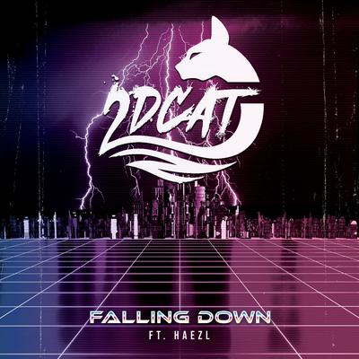 Falling Down By 2DCAT, HAEZL's cover