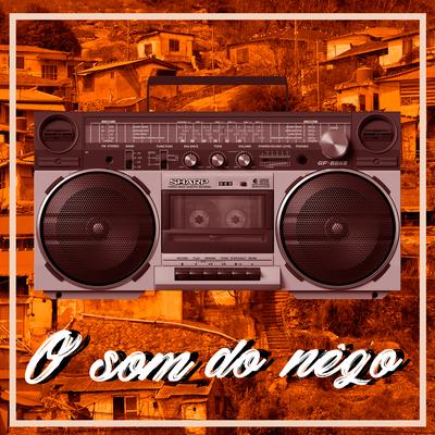 O Som do Nêgo's cover