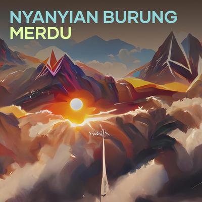 Nyanyian Burung Merdu's cover