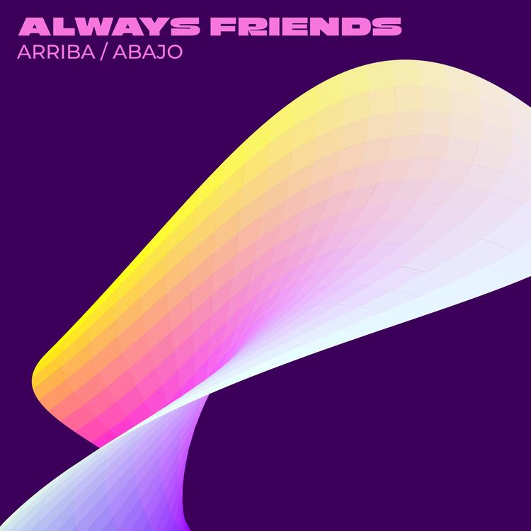 Always Friends's avatar image