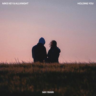 Holding You By Mike Key, ALLKNIGHT's cover