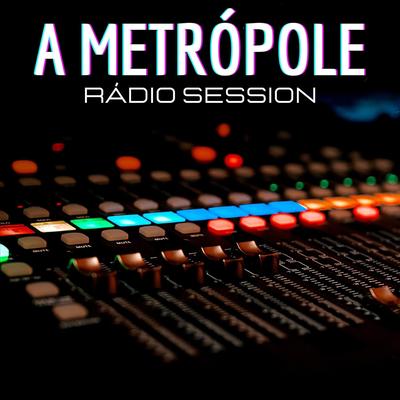 Insatisfação (Acústico Rádio) [Ao Vivo] By A Metrópole's cover