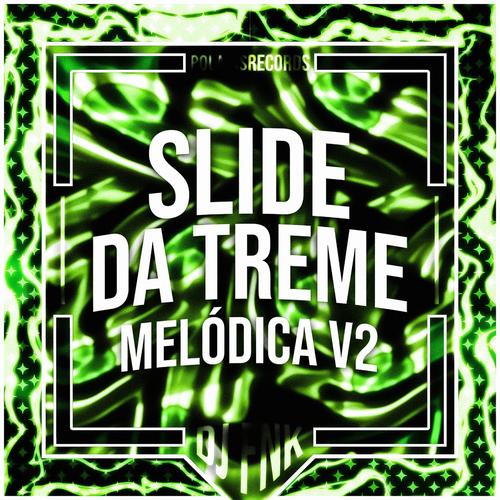 #slidedatrememelódica's cover
