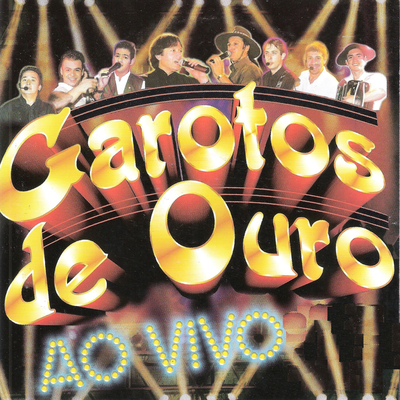 Chora no Ombro do Véio (Ao Vivo) By Garotos de Ouro's cover